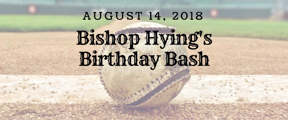 Bishop Hying's Birthday Bash 2018 slider